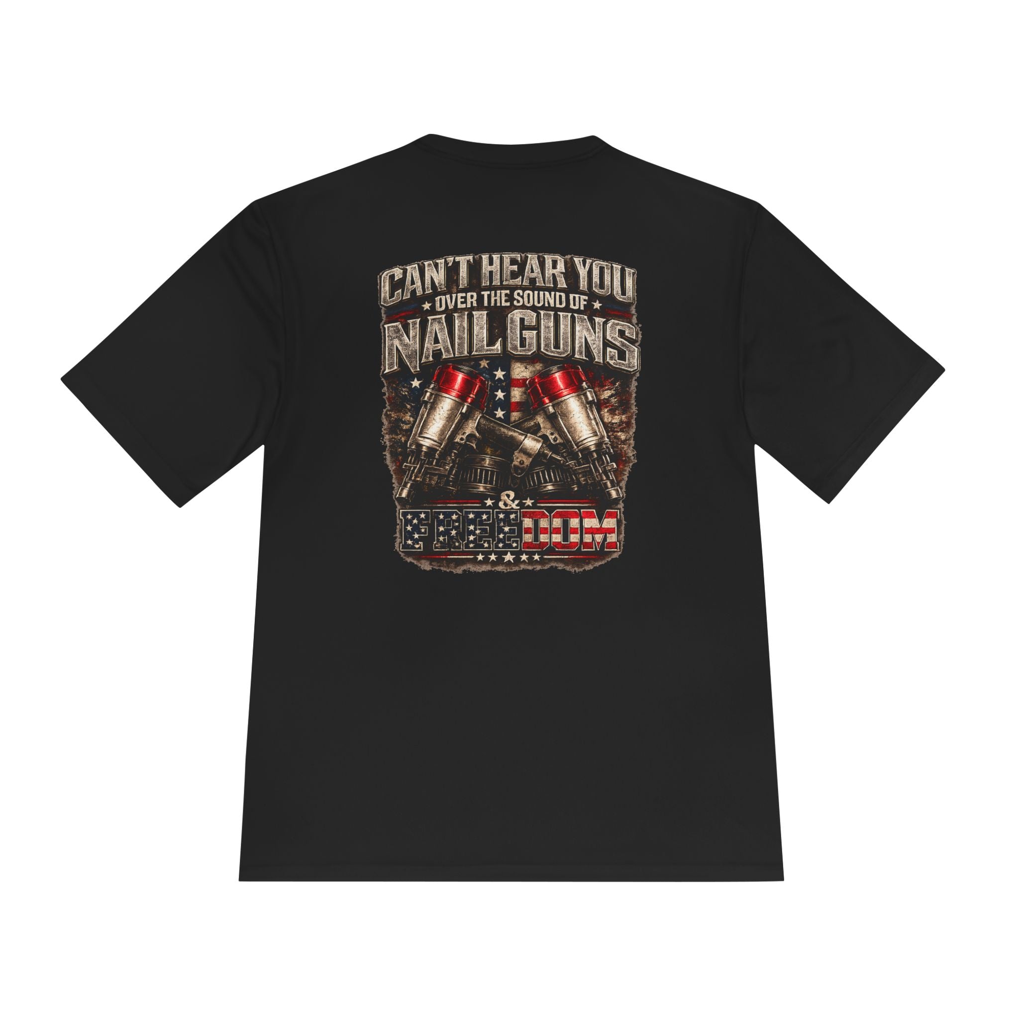Nail Guns Graphic Tee — "Can't Hear You Over the Sound of Nail Guns" Workwear T-Shirt