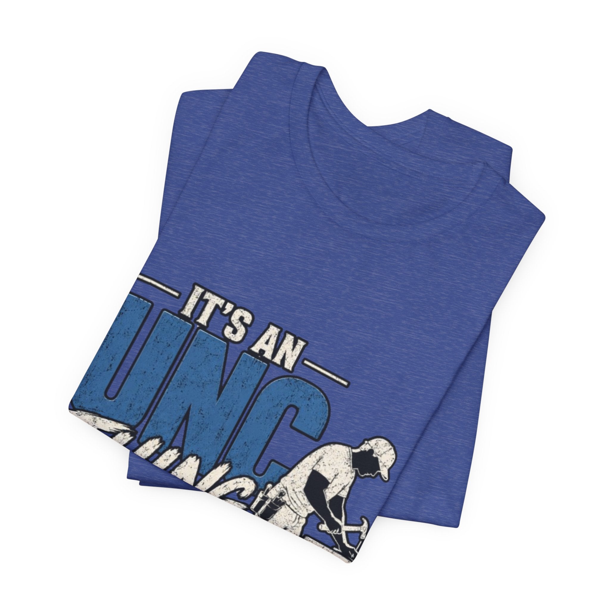 It's an Unc Thing Tee