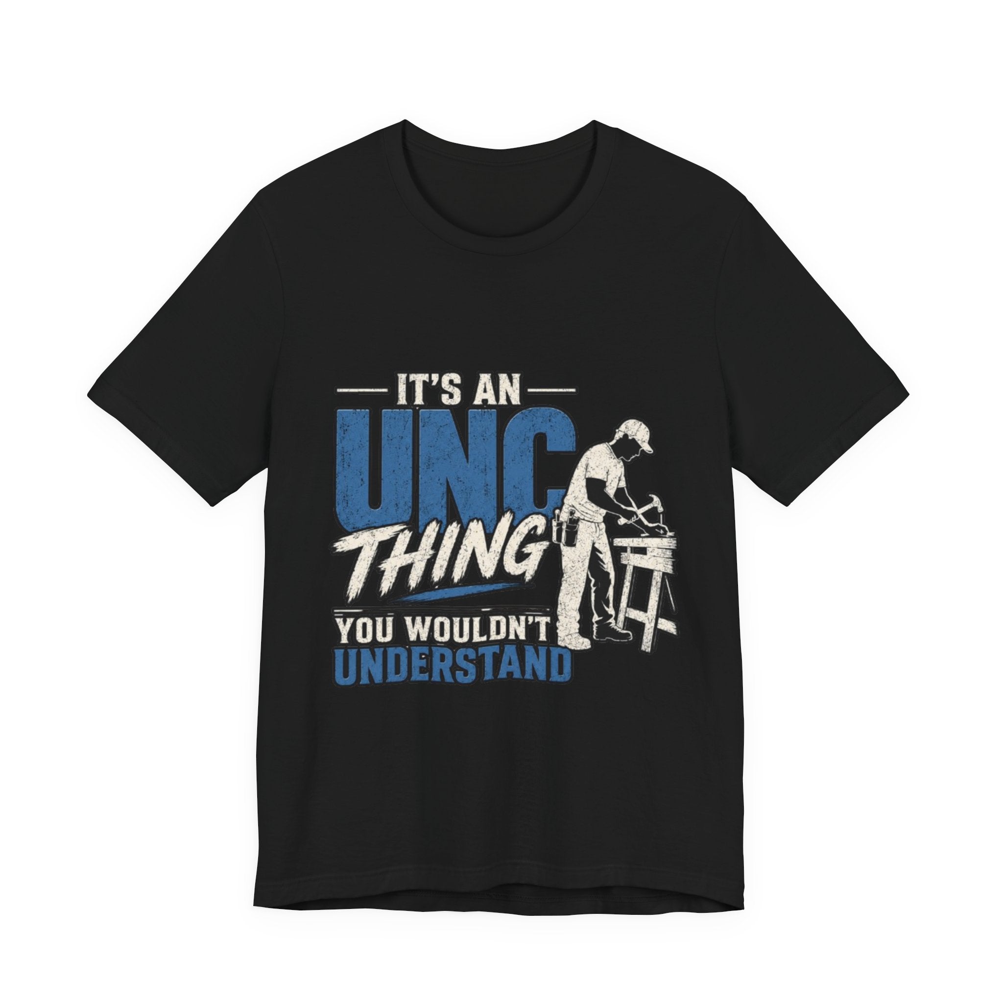 It's an Unc Thing Tee