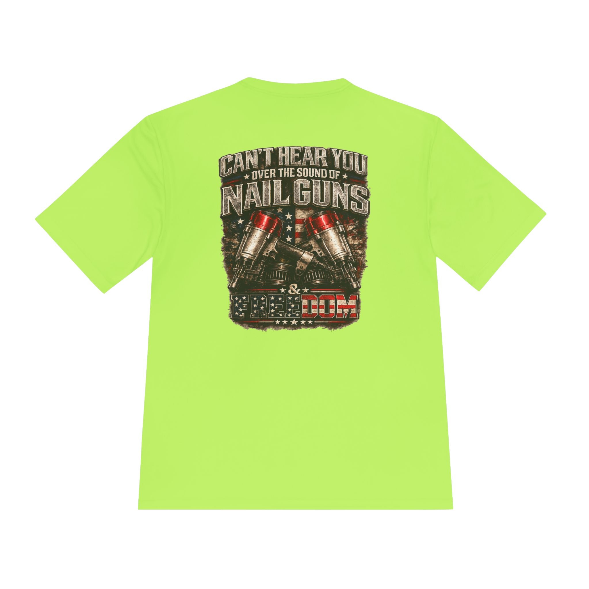 Nail Guns Graphic Tee — "Can't Hear You Over the Sound of Nail Guns" Workwear T-Shirt