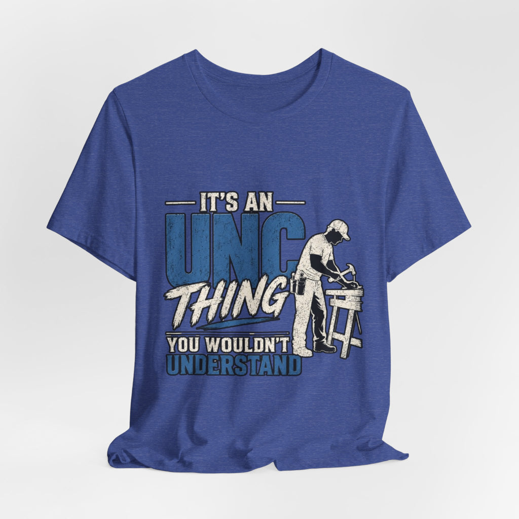 It's an Unc Thing Tee